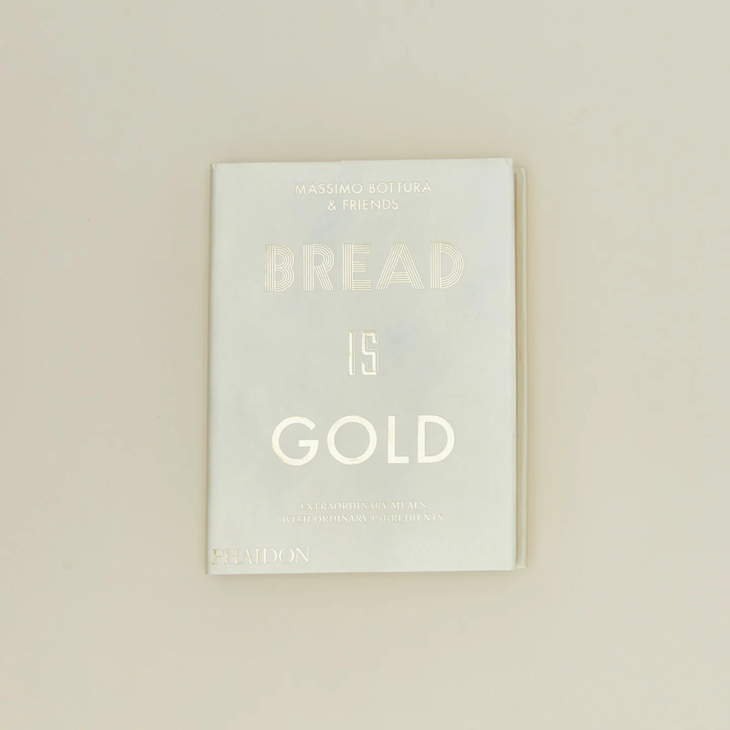 Bread is Gold Cookbook